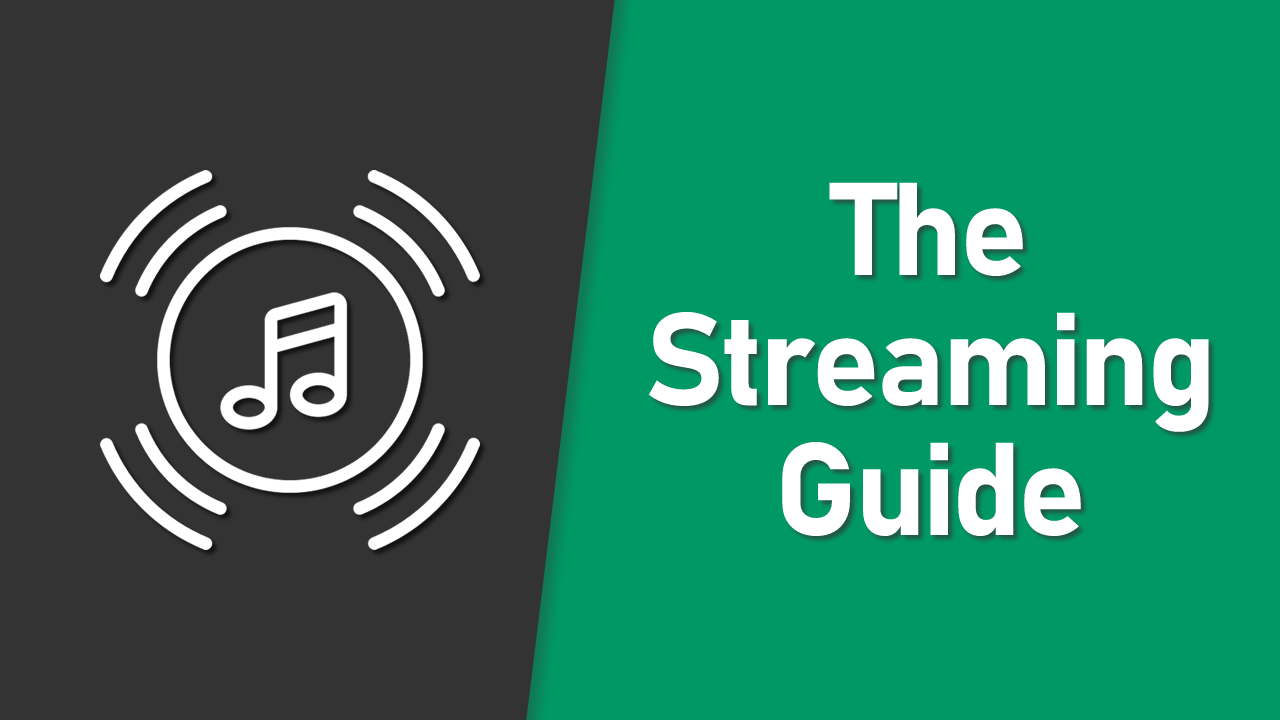 The Musician's Streaming Guide